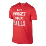 Nike Don`t Forget Your Balls Men`s Tennis Tee