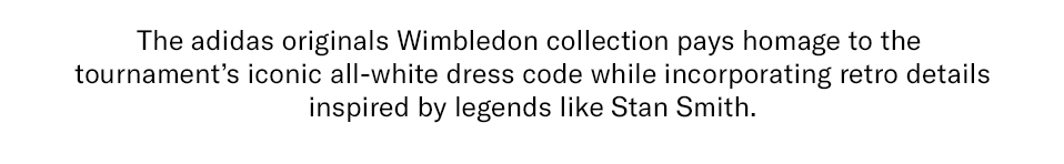 Adidas Originals x Wimbledon