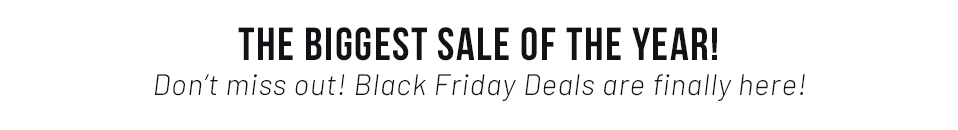 BLACK FRIDAY DEALS