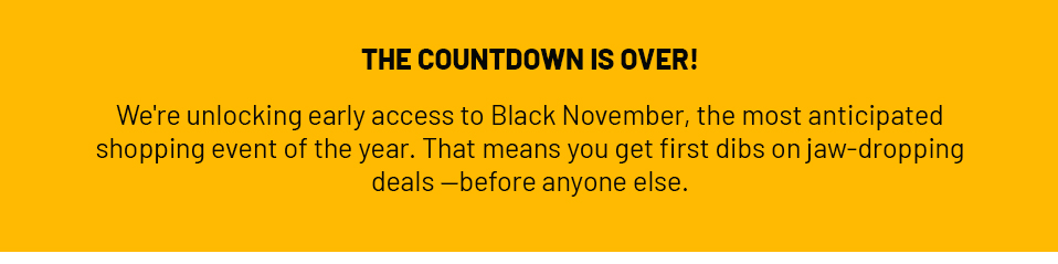 Black Friday Early Access