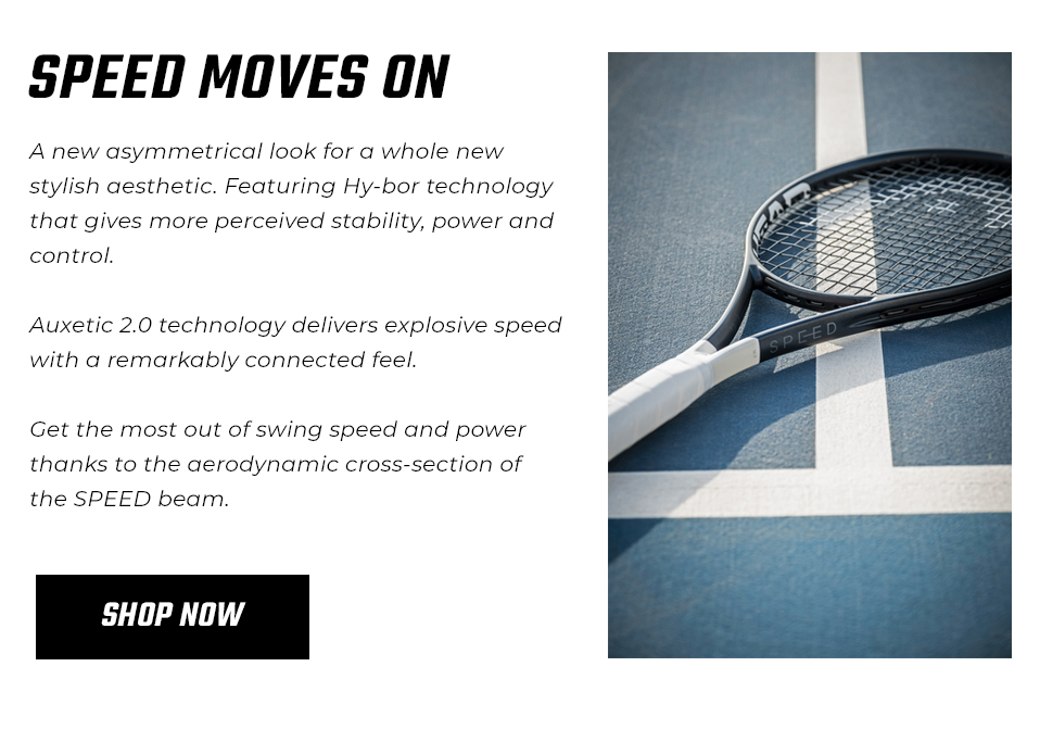 Head Speed Tennis Racquets
