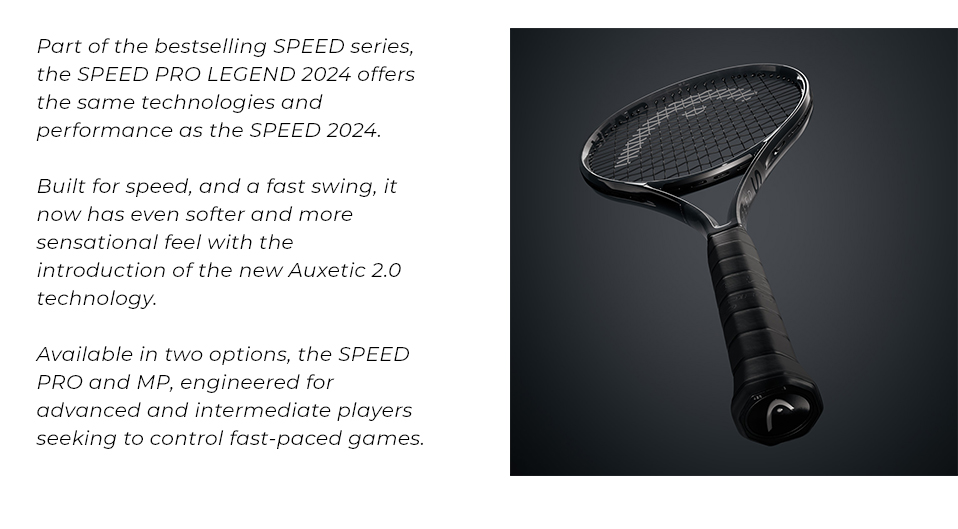 Head Speed Legend 2024 | Tennis Plaza