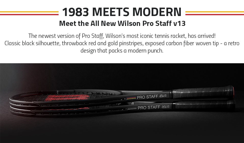 Wilson Pro Staff v13 Tennis Rackets