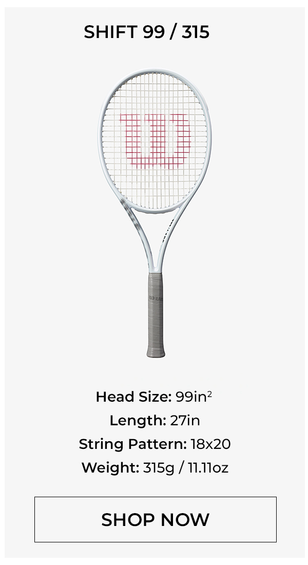 Wilson Shift 99/315 Tennis Racquets