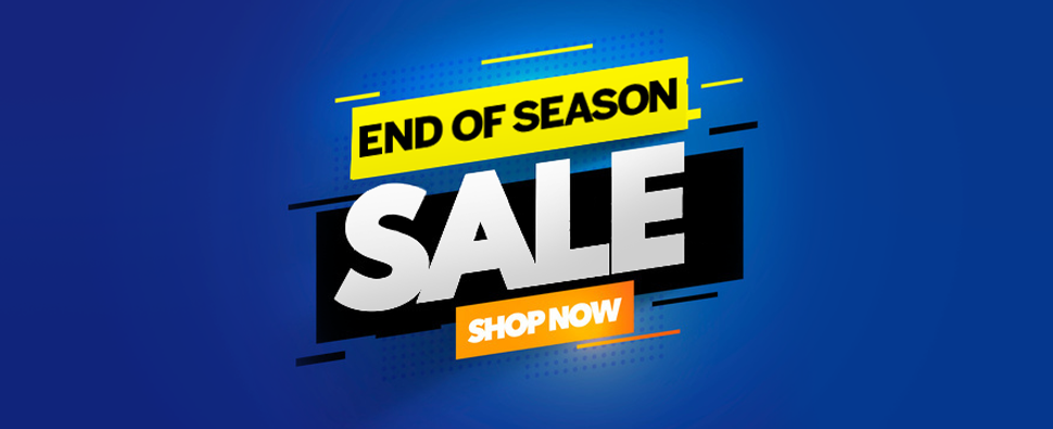 End of Season Sale!